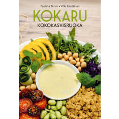 Pauliina Tervo, Ville Miettinen: Kokaru - Kokokasvisruoan herkullinen maailma