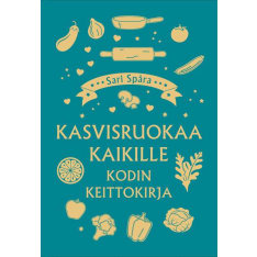 Kasvisruokaa Kaikille - kodin keittokirja