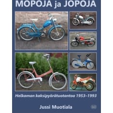 Jussi Muotiala: Mopeds And Jops