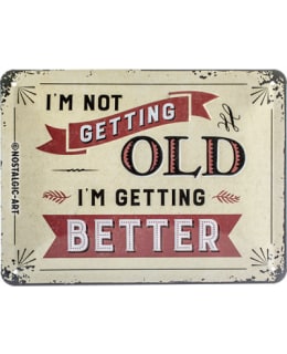 26194  I'M NOT GETTING OLD… 15X20 KILPI Main Image