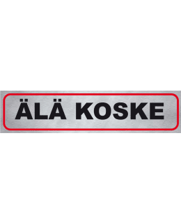 PISLA OPASTETARRA "ÄLÄ KOSKE" Main Image