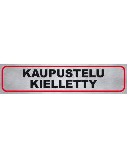 PISLA OPASTETARRA "KAUPUSTELU KIELLETTY" Main Image