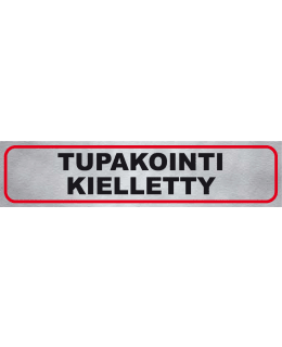 PISLA OPASTETARRA "TUPAKOINTI KIELLETTY" Main Image