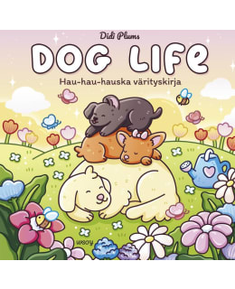 DOG LIFE - HAU-HAU-HAUSKA VÄRITYSKIRJA Main Image