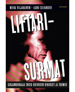 Miika Viljakainen, Lauri Silvander: Liftarisurmat - Sarjamurhaaja Ensio Koivusen rikokset ja tuomio Main Image