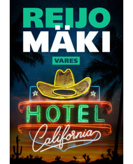 MÄKI: HOTEL CALIFORNIA Main Image