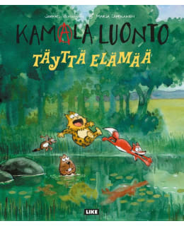 KAMALA LUONTO-TÄYTTÄ ELÄMÄÄ Main Image