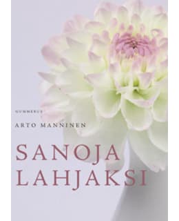 Arto Manninen: Sanoja lahjaksi Main Image