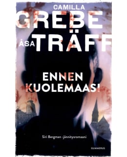 GREBE,CAMILLA,TRÄFF,ÅSA:ENNEN KUOLEMAAS Main Image