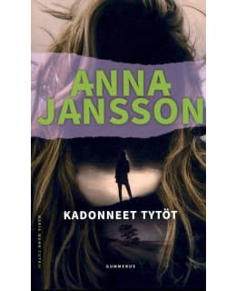 JANSSON, ANNA: KADONNEET TYTÖT Main Image