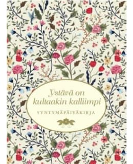 YSTÄVÄ ON KULTAAKIN KALLIIMPI Main Image