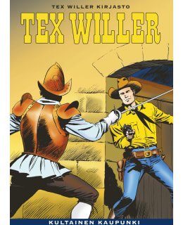 TEX WILLER KIRJASTO 22: KULTAINEN KAUPUN Main Image