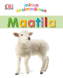 MAATILA MINUN ENSIMMÄINEN LASTENKIRJA Main Image