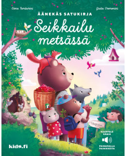SEIKKAILU METSÄSSÄ ÄÄNEKÄS SATUKIRJA Main Image