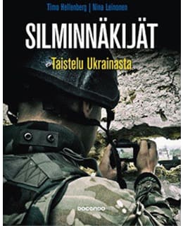LEINONEN:SILMINNÄKIJÄT-TAISTELU UKRAINAS Main Image