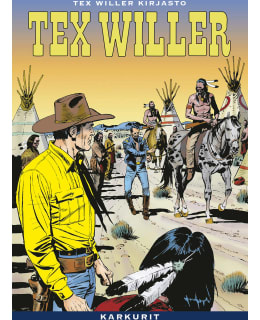 TEX WILLER KIRJASTO 74: KARKURIT Main Image