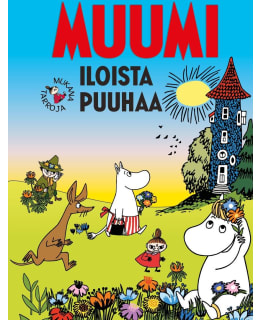 MUUMI ILOISTA PUUHAA PUUHAKIRJA Main Image