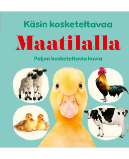 KÄSIN KOSKETELTAVAA: MAATILALLA Main Image