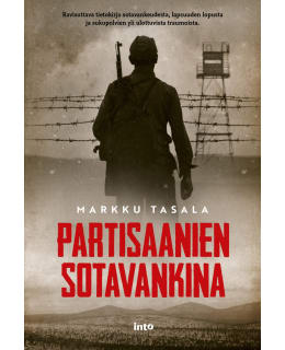 MARKKU TASALA: PARTISAANIEN SOTAVANKINA Main Image