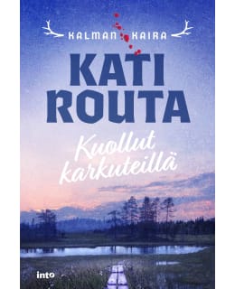 KATI ROUTA: KUOLLUT KARKUTEILLÄ Main Image