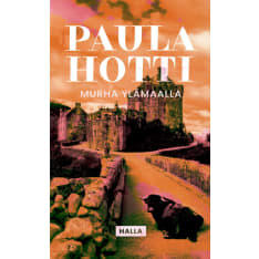 Paula Hotti: Murha Ylämaalla pokkari