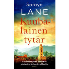 Soraya Lane: Kuubalainen tytär pokkari