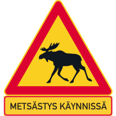 Metsästys käynnissä varoitustarra