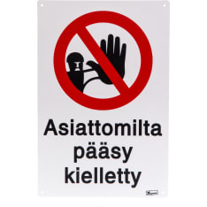 Tarmo opastekyltti, asiattomilta pääsy kielletty