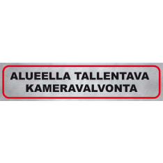 Pisla "camera surveillance recording in the area" sign sticker