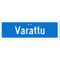 Sekure 3mm 50x16cm alumiinikyltti "Varattu"