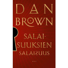 Dan Brown: Salaisuuksien salaisuus