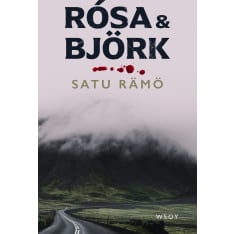 Satu Rämö: Rósa & Björk