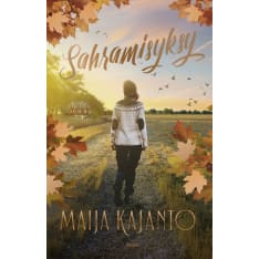 Maija Kajanto: Sahramisyksy