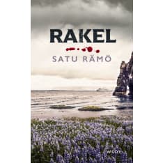 Satu Rämö: Rakel  
