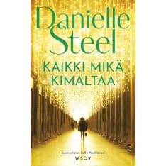 Danielle Steel: Kaikki mikä kimaltaa