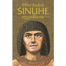 Mika Waltari: Sinuhe Egyptiläinen