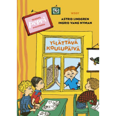 Astrid Lindgren: Tässäpä Peppi Pitkätossu - Yllättävä koulupäivä