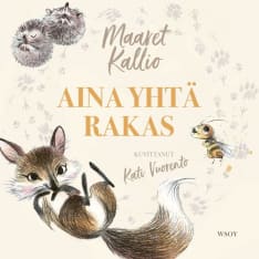 Maaret Kallio: Aina yhtä rakas