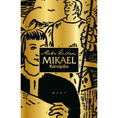 Mika Waltari: Mikael Karvajalka