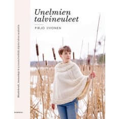 Pirjo Iivonen: Unelmien talvineuleet