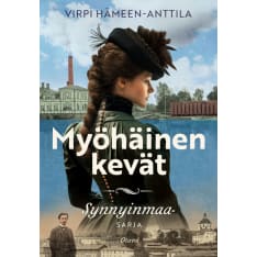 Virpi Hämeen-Anttila: Myöhäinen kevät  