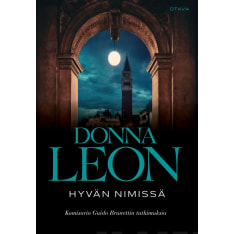 Donna Leon: Hyvän nimissä  