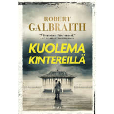 Robert Galbraith: Kuolema kintereillä  