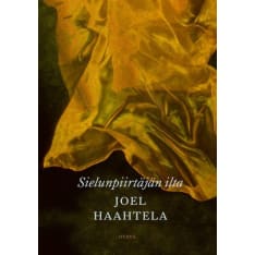Joel Haahtela: Sielunpiirtäjän ilta