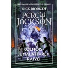 Rick Riordan: Percy Jackson – Kolmoisjumalattaren Raivo