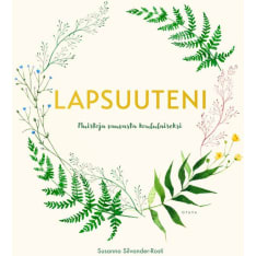 Susanna Silvander-Rosti: Lapsuuteni