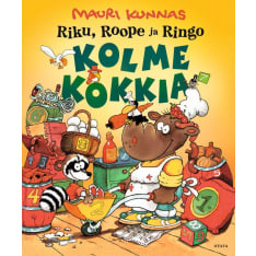 Mauri Kunnas: Riku, Roope Ja Ringo Kolme Kokkia