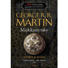 George R. R. Martin: Miekkamyrsky 2 - Verta  ja kultaa
