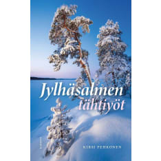 Kirsi Pehkonen: Jylhäsalmen tähtiyöt