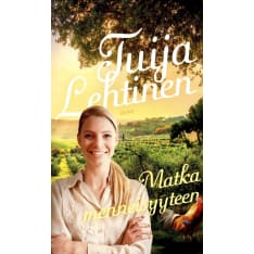 Tuija Lehtinen: Matka menneisyyteen